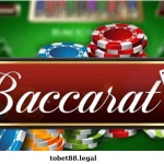 Mẹo chơi baccarat tại Tobet88