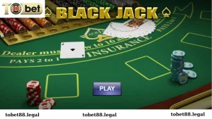 Tổng quan Blackjack Tobet88